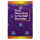 Social Networking for the Older Generation
