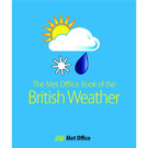 The Met Office Book of British Weather