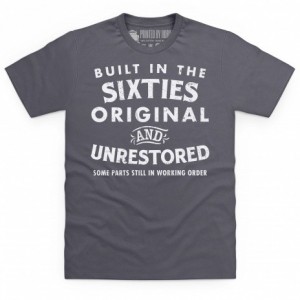 Built In The Sixties T Shirt