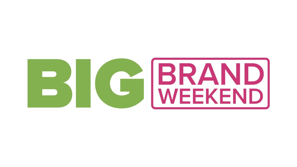 Big Brand Weekend