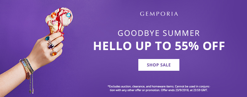 Goodbye Summer, Hello Up To 55% Off This Weekend at Gemporia.com. 